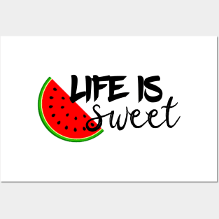 Life Is Sweet Watermelon Posters and Art